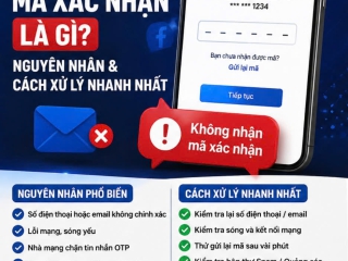 Facebook không nhận mã xác nhận là gì? Nguyên nhân & cách xử lý nhanh nhất