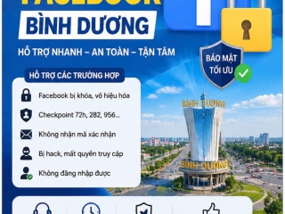Mở khóa Facebook Bình Dương – Hỗ trợ nhanh, an toàn, tư vấn tận tâm