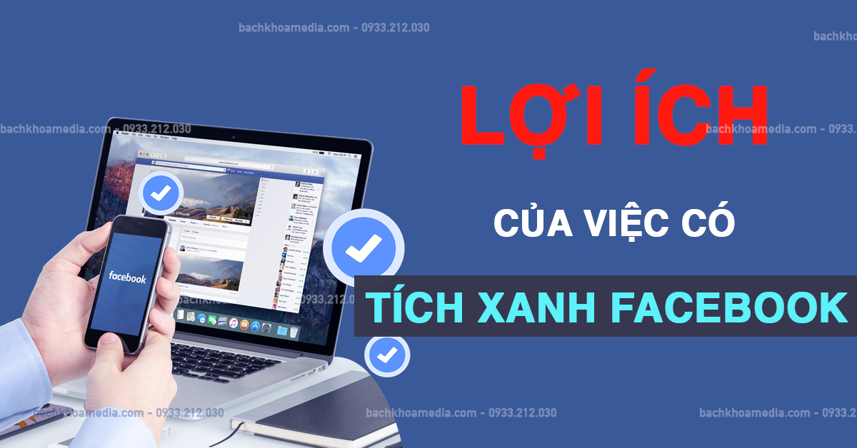 lợi ích có tích xanh facebook