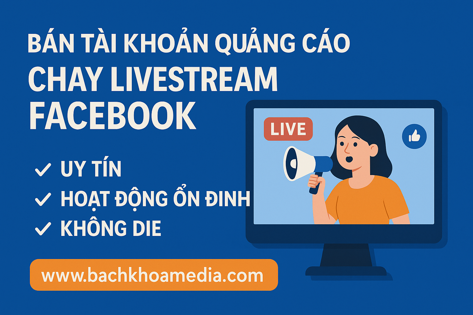 bán tài khoản quảng cáo chạy livestream facebook