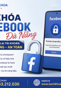 Mở khóa Facebook Đà Nẵng - Giải pháp lấy lại tài khoản nhanh chóng, an toàn